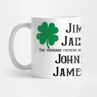 The Founding Fathers of Saint Patricks Day Mug